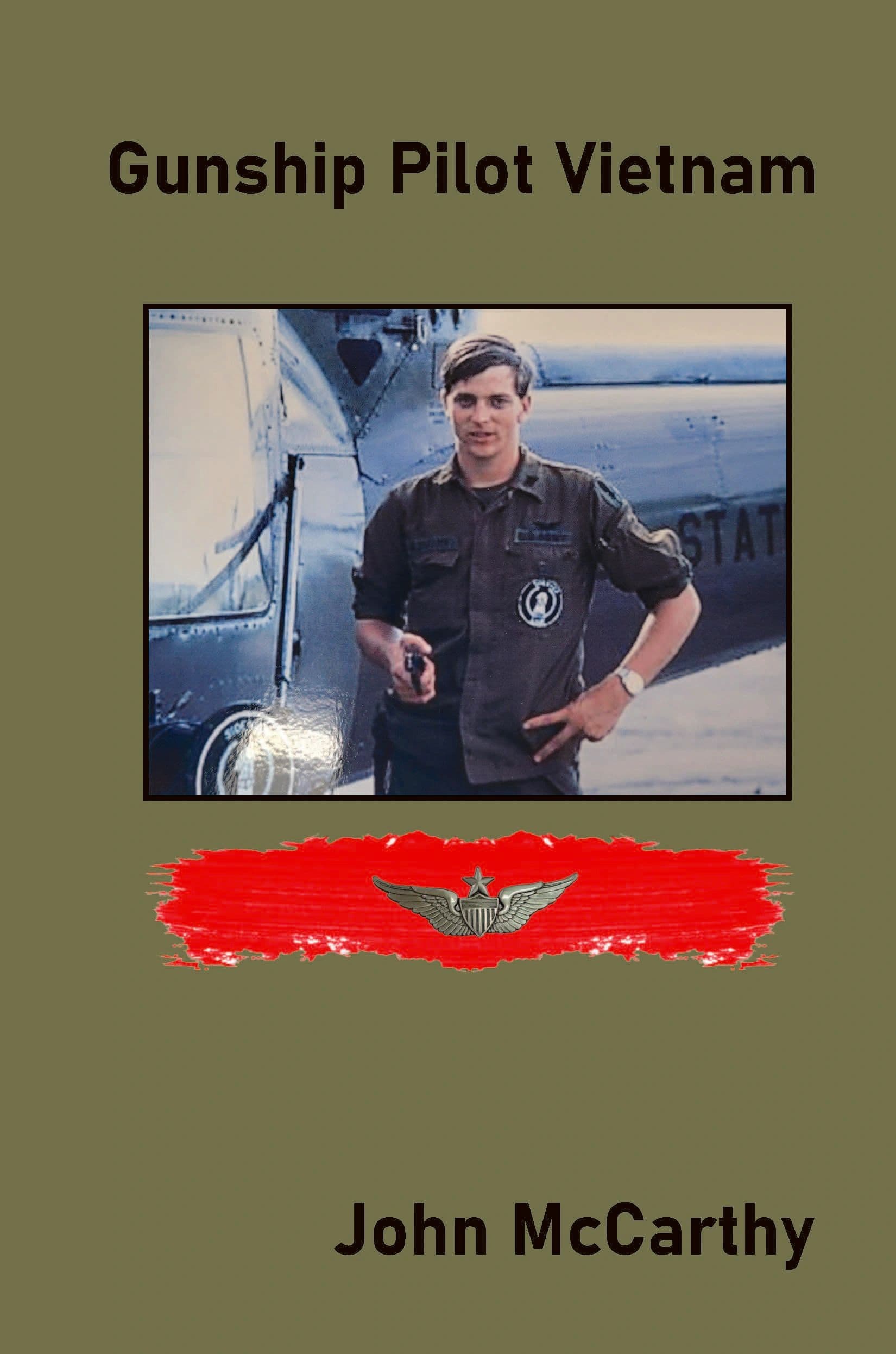 Cover of John McCarthy: Gunship Pilot Vietnam